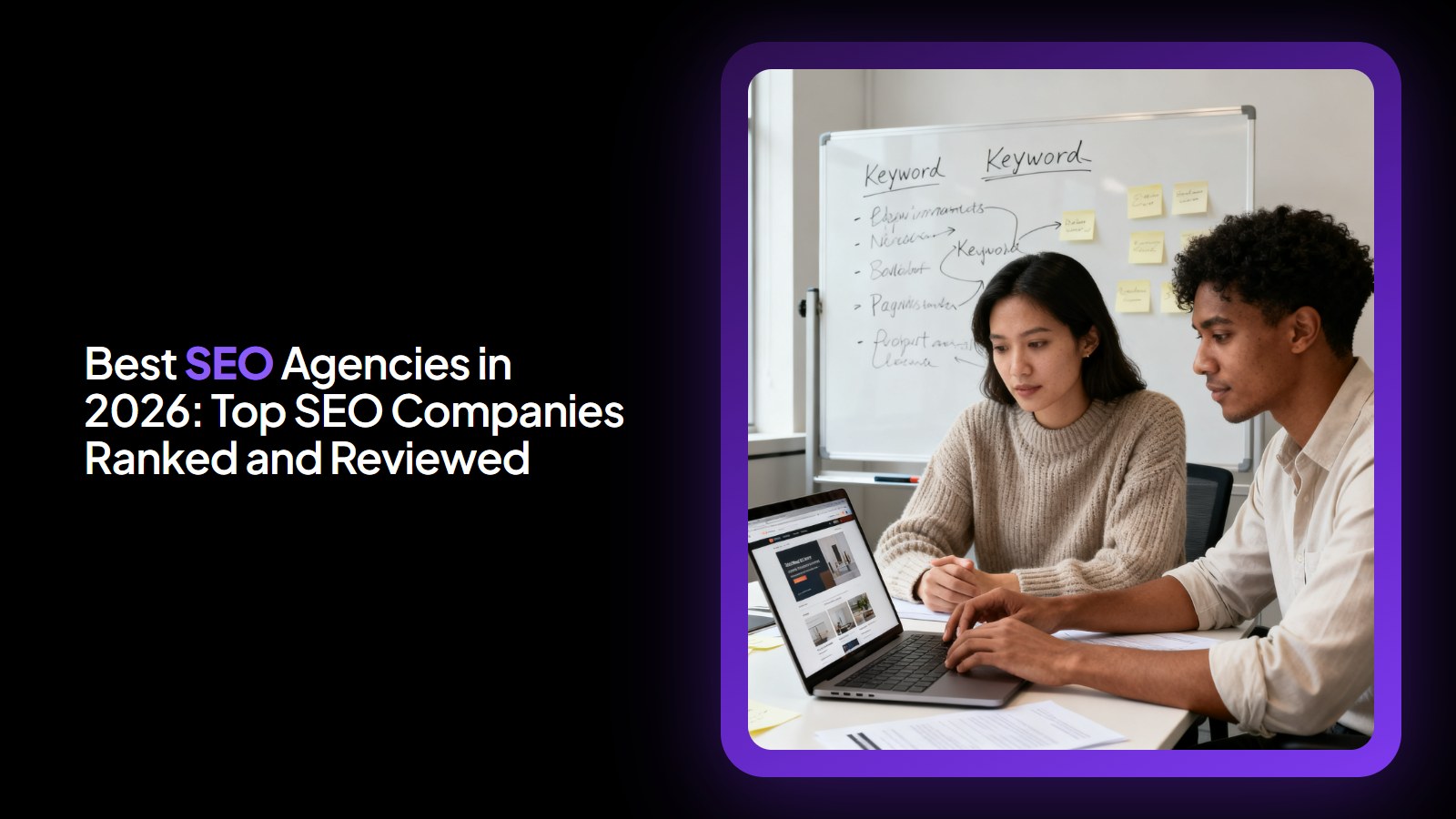 Best SEO Agencies in 2026: Top SEO Companies Ranked and Reviewed