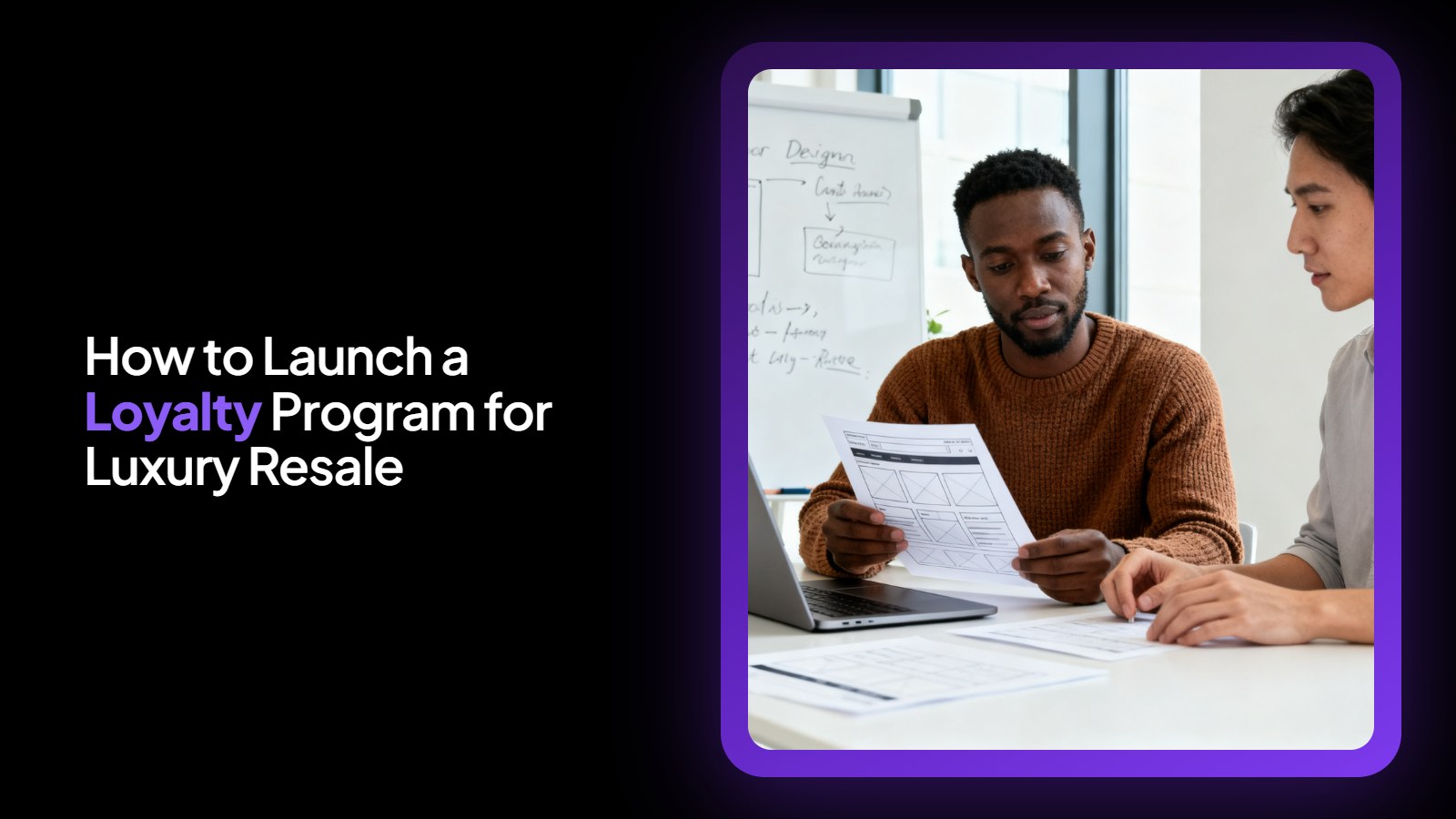 How to Launch a Loyalty Program for Luxury Resale