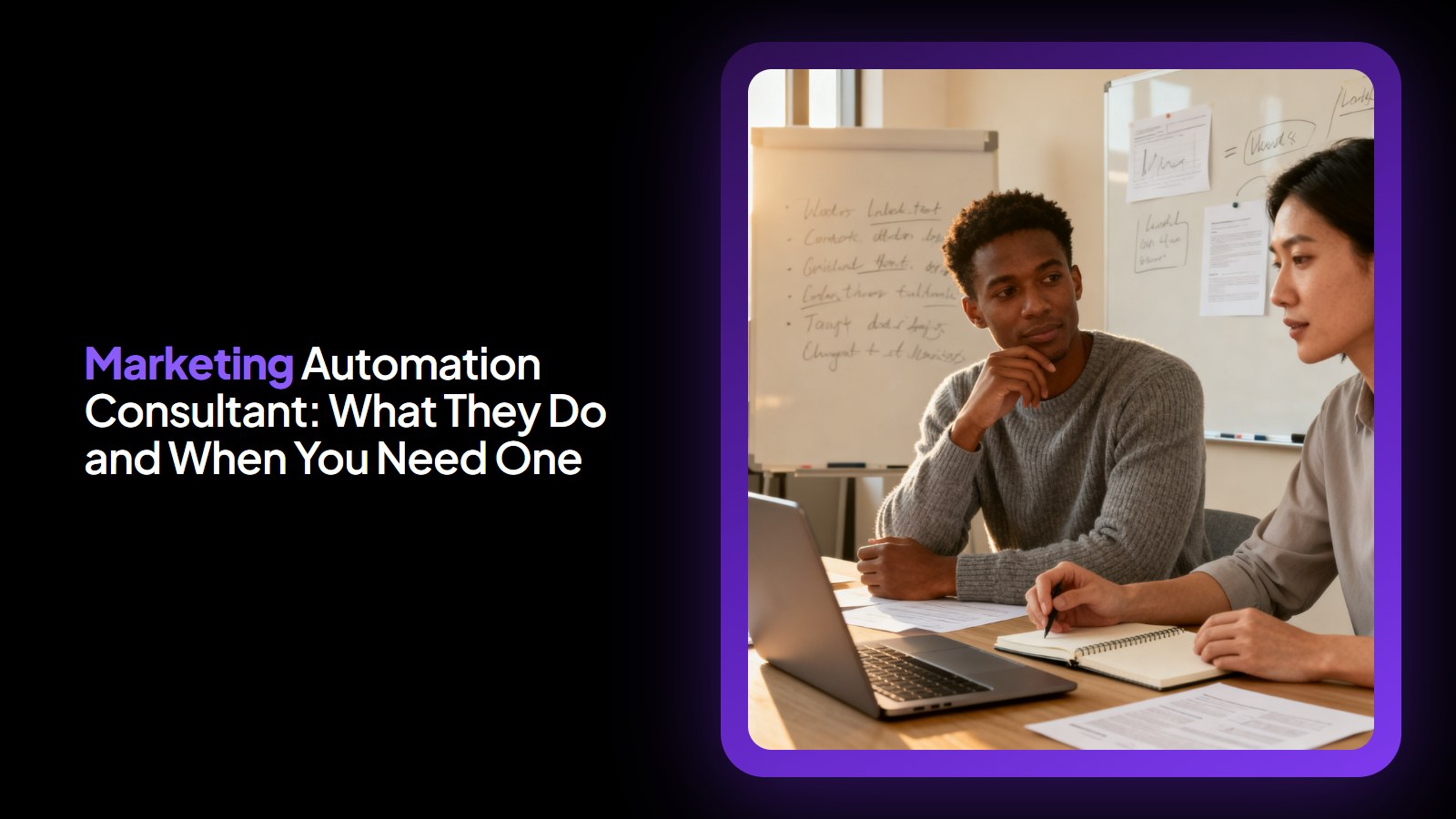 Marketing Automation Consultant: What They Do and When You Need One