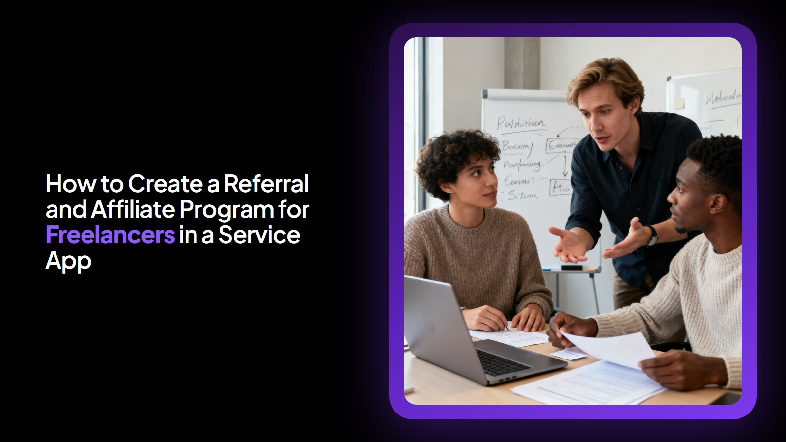 How to Create a Referral and Affiliate Program for Freelancers in a Service App