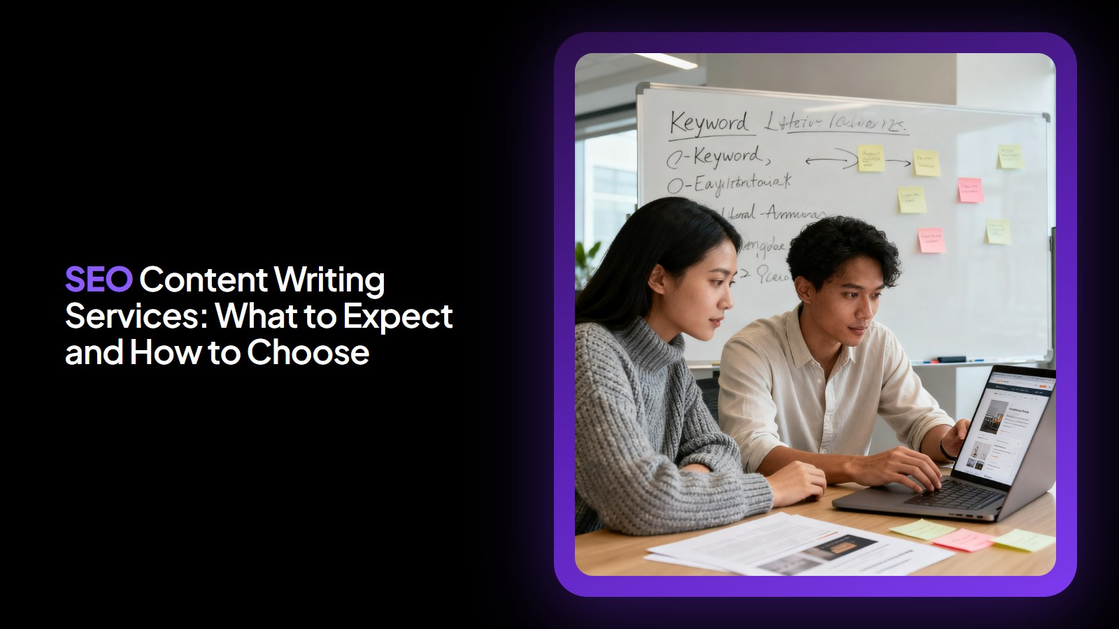 SEO Content Writing Services: What to Expect and How to Choose