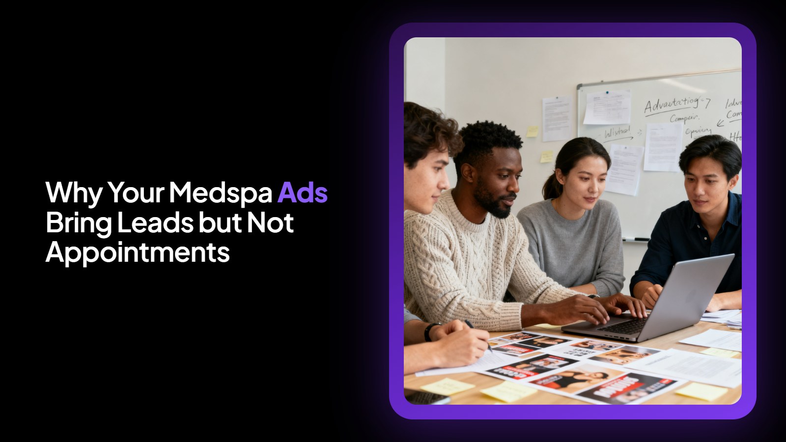 Why Your Medspa Ads Bring Leads but Not Appointments